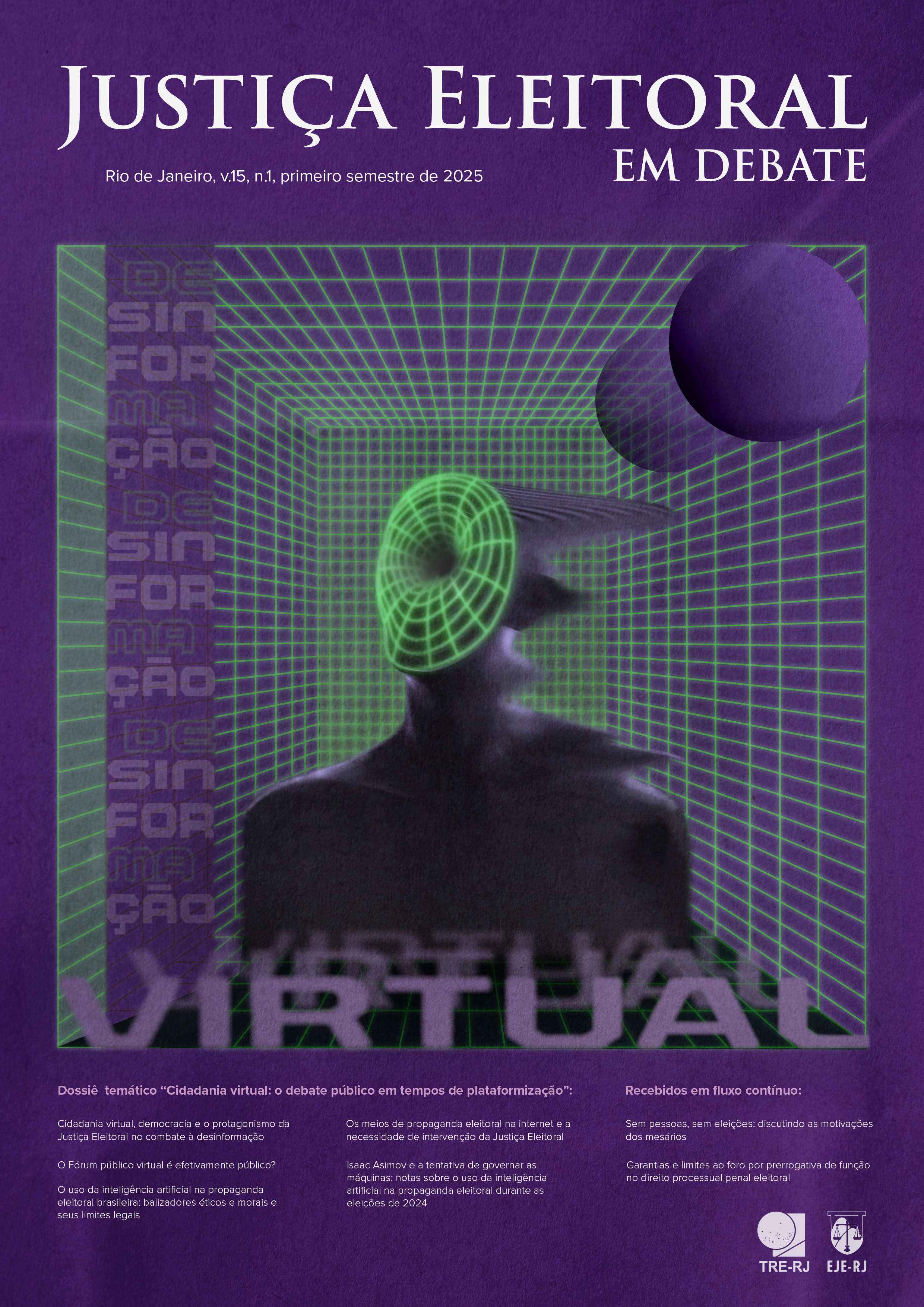 					Visualizar v. 15 n. 1 (2025): Revista Justiça Eleitoral em Debate
				